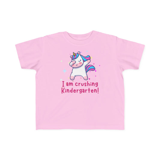 I am Crushing Kindergarten Toddler's Tee