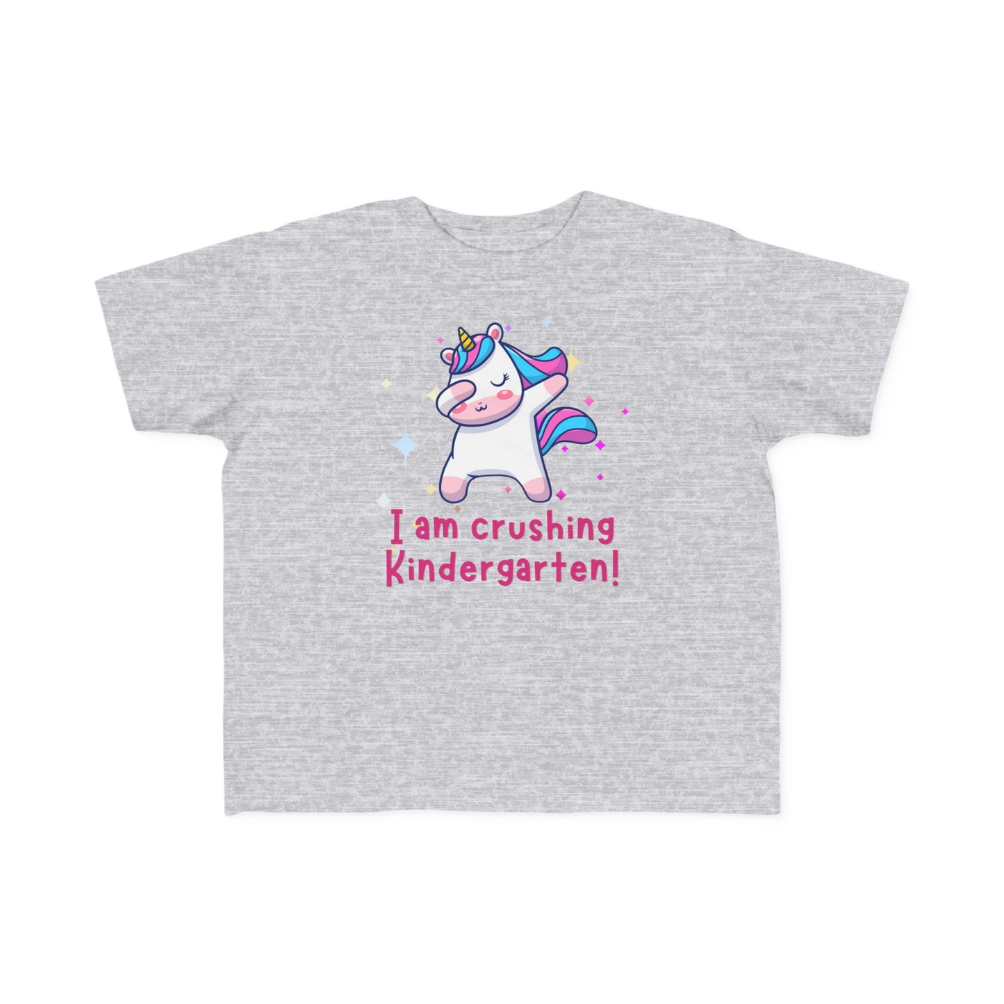 I am Crushing Kindergarten Toddler's Tee